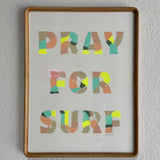 Pray For Surf "Puffer" Monoprint - Original