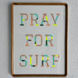 Pray For Surf "Varsity" Monoprint - Original