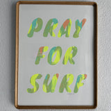 Pray For Surf "Retro Brush" Monoprint - Original