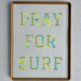Pray For Surf "Varsity" Monoprint - Original